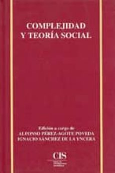 complejidad y teoria social-alfonso perez agote-9788474762280