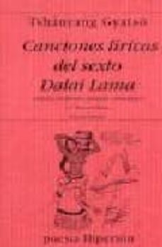 canciones liricas del sexto dalai lama (ed. bilingue)-tshanyang gyatso-9788475176680