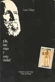 oh, este viejo y roto violin-9788475221380