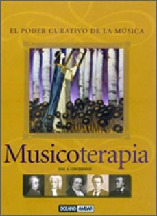 musicoterapia: el poder curativo de la musica-hal a. lingerman-9788475565880