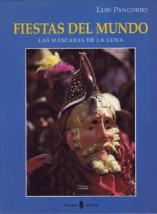 fiestas del mundo las mascaras de la luna-9788476281680