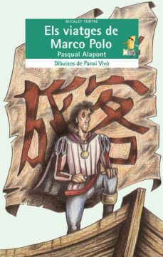 els viatges de marco polo-pasqual alapont-9788476602980
