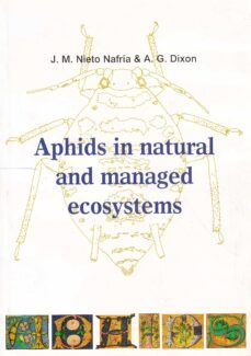 aphids in natural and managed ecosystems: simposium celebrado en leon, septiembre de 1997-9788477196280