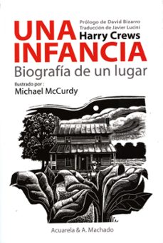 una infancia-harry crews-9788477742180