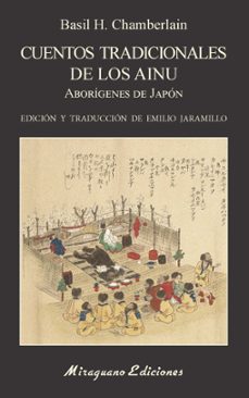 cuentos tradicionales de los ainu: aborigenes de japon-9788478135080