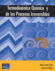 termodinamica quimica y de los procesos irreversibles-manuel criado sancho-jose casas vazquez-9788478290680