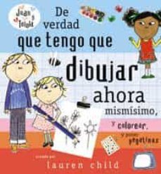 de verdad que tengo que ponerme a dibujar-lauren child-9788478719280