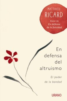 en defensa del altruismo-matthieu ricard-9788479538880
