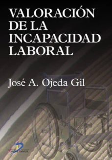 valoracion de la incapacidad laboral (ebook)-jose a. ojeda gil-9788479789480