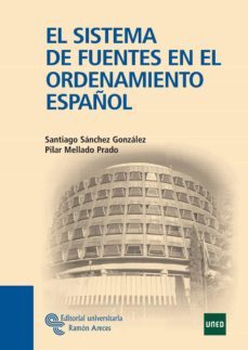 el sistema de fuentes en el ordenamiento español-pilar mellado prado-pilar mellado-9788480049580