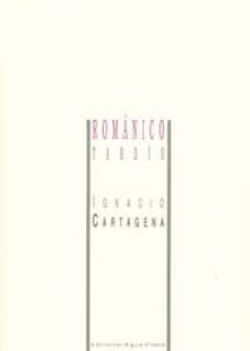 romanico tardio-ignacio cartagena nuñez-9788480183680