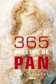 365 recetas de pan (2ª ed.)-anne sheasby-9788480765480
