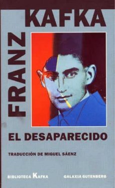 el desaparecido-franz kafka-9788481094480
