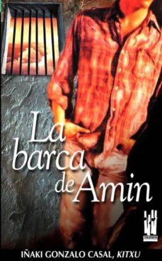 la barca de amin-iñaki gonzalo casal-9788481362480