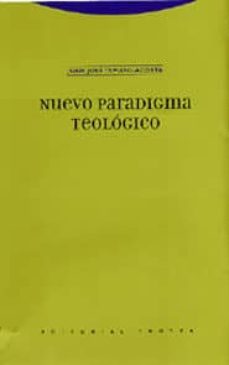 nuevo paradigma teologico (2ª ed.)-juan jose tamayo acosta-9788481646580