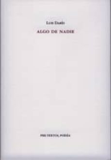 algo de nadie-luis dario bernal-9788481919080