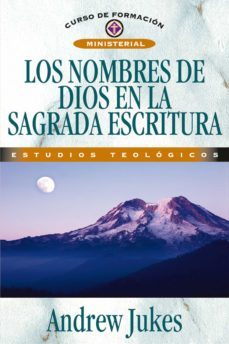 los nombres de dios en la sagrada escritura (ebook)-andrew jukes-9788482677880