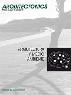 arquitectonics nº 7: mind, landa & society = arquitectura y medio ambiente-carles saura i carulla-9788483017180