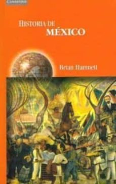 historia de mexico-brian hamnett-9788483231180