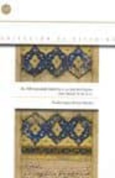 al-mutanabbi frente a la encrucijada del siglo iv h./xc: claves p ara una lectura del panegirico-rosalia lopez herrera sanchez-9788483441480