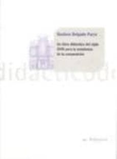 un libro didactico del siglo xviii para la enseñanza de la compos icion-gustavo delgado parra-9788483635780