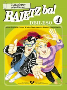baietz ba!,euskera, 4 dbh, 2 zikloa. irakaslearen gidaliburua-9788483731680