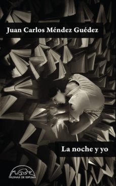 la noche y yo (ebook)-juan carlos mendez guedez-9788483935880
