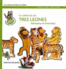 el cuento de los tres leones-mireia canals-mar cerda albert-9788484125280