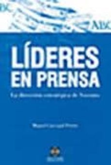 lideres en prensa: la direccion estrategica de vocento-9788484255680