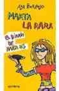 marta la rara: el diario de marta bis-ana bermejo-9788484412380