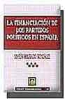 la financiacion de los partidos politicos en españa-9788484427780
