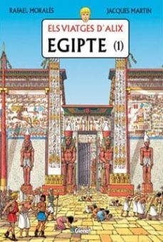 els viatges d alix egipte 1-rafael morales-9788484494980
