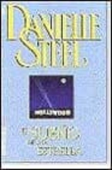 el sueño de una estrella-danielle steel-9788484509080