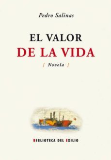 el valor de la vida-pedro salinas-9788484724780