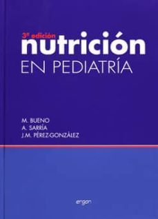 nutricion en pediatria (3ª ed.)-manuel bueno sanchez-9788484735380