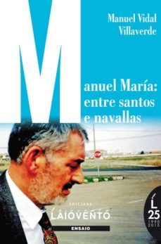 manuel maria: entre santos e navallas-9788484873280