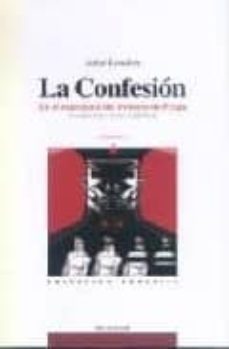 la confesion : en el engranaje del proceso de praga-arthur london-jordi sole tura-9788485631780