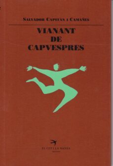 vianant de capvespres-salvador capitan i camañes-9788485960880