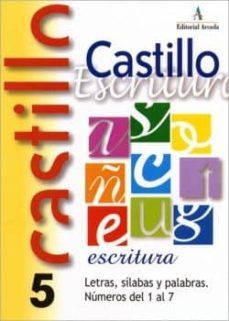 castillo de escritura 5 letras, silabas y palabras. numeros 1 al 7-9788486545680