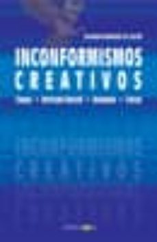 inconformismos creativos: camus, bertran russell, unamuno, cioran-9788487528880