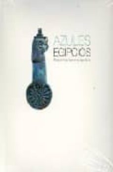 azules egipcios: pequeños tesoros del arte-9788489681880
