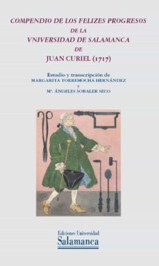 compendio de los felices progresos de la universidad de salamanca (ebook)-juan antonio curiel luna y tejada (1690 1775)-9788490121580
