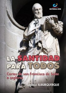 la santidad para todos (ebook)-eugenio alburquerque-9788490237380