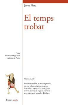 el temps trobat-josep piera-9788490261880