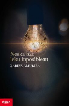neska bat leku inposiblean-xabier amuriza-9788490277980