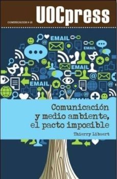 comunicacion y medio ambiente, el pacto imposible-terry liabert-9788490292280