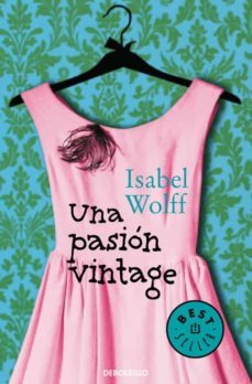 una pasion vintage-isabel wolff-9788490322680