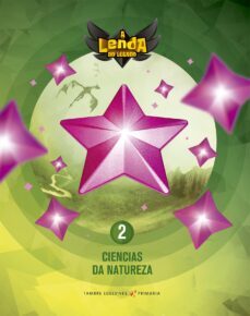 ciencias da natureza 2.º educacion primaria a lenda do legado ed. 2018 gallego-9788490462980