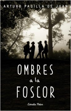 ombres a la foscor (ebook)-arturo padilla de juan-9788490578780