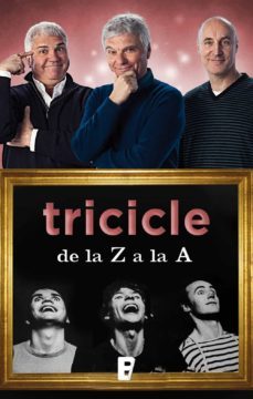 tricicle de la z a la a (ebook)-carles sans-joan gracia-paco mir-9788490690680